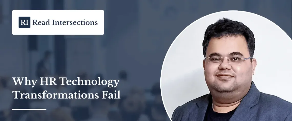 Why HR Technology Transformations Fail Without Process Ownership