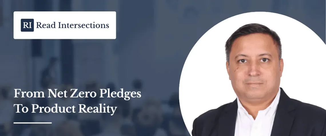 From Net Zero Pledges To Product Reality