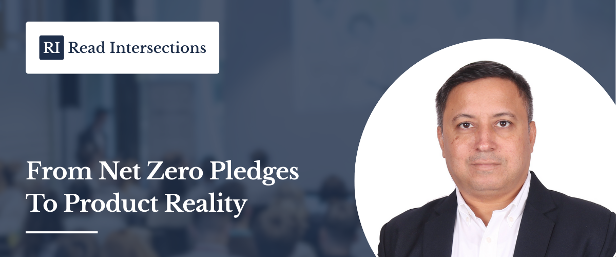 From Net Zero Pledges To Product Reality